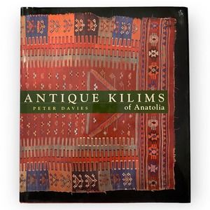 Antique Kilims of Anatolia, Peter Davies (2000 Hardcover) Very Good, 1st Edition
